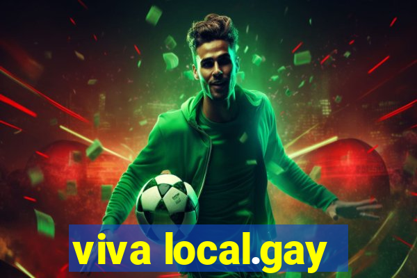 viva local.gay